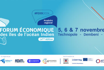 Le Forum économique des îles de l’océan indien, de retour à Mayotte sous le thème de « Produire régional »